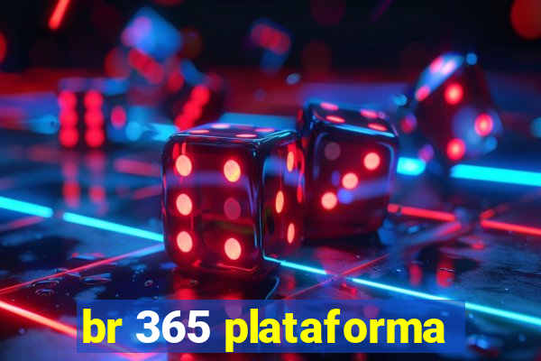 br 365 plataforma